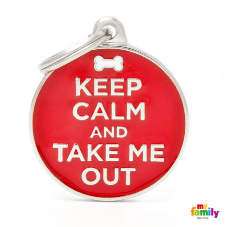 Chapa Identificativa keep calm and take me out